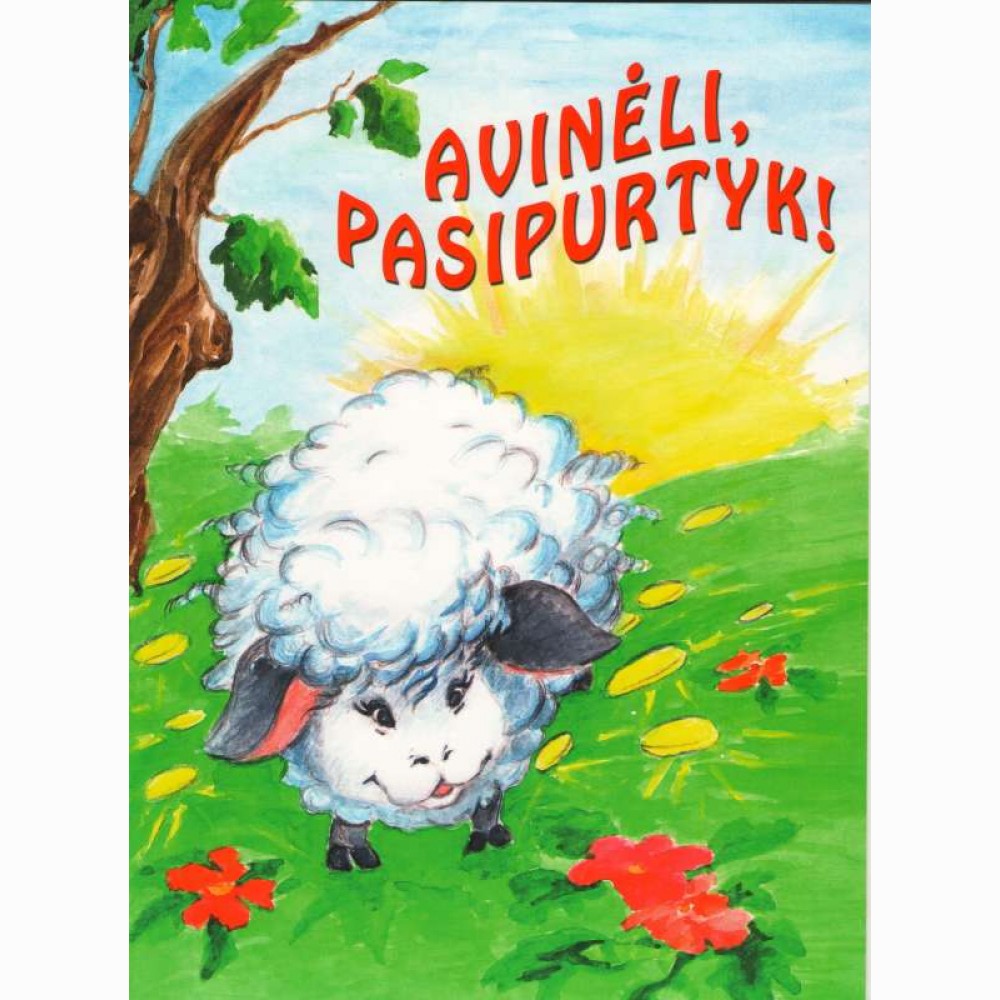 Avinėli, pasipurtyk!