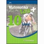 Matematika tau Plius. 10 klasė. Uždavinynas