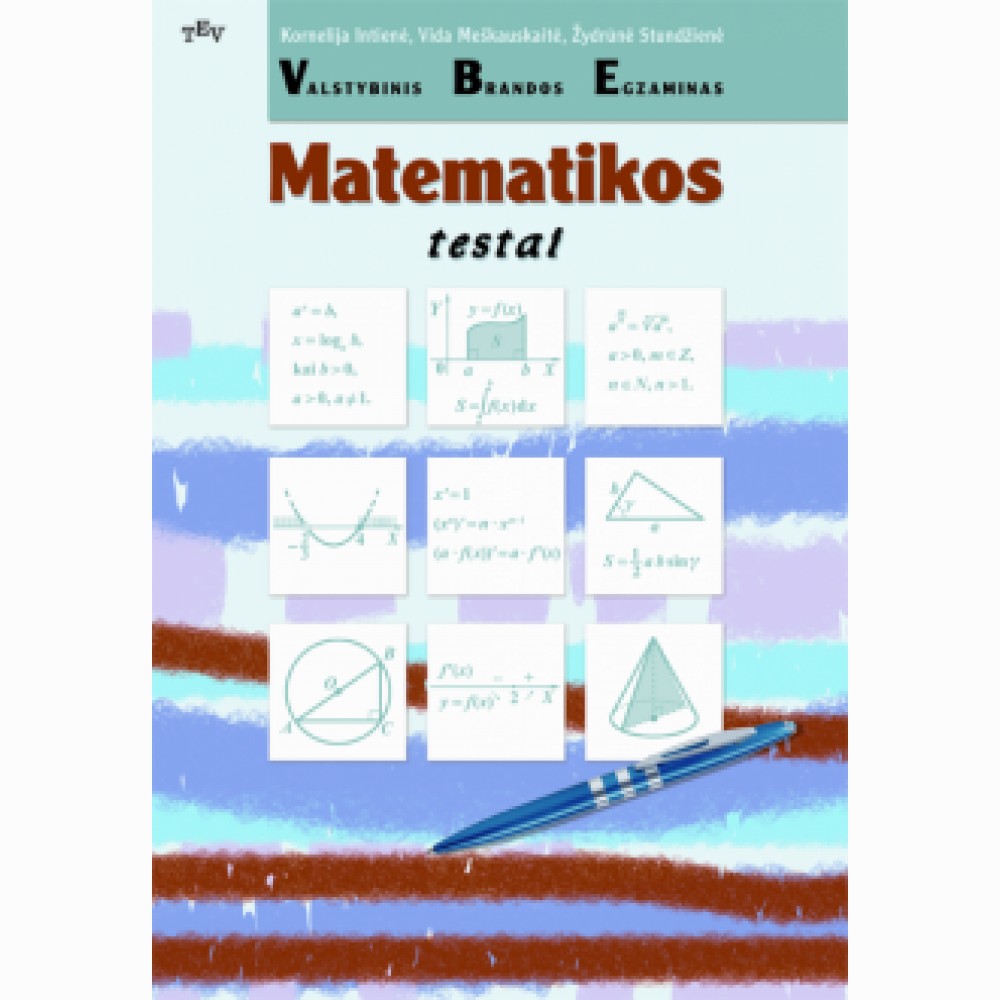 Valstybinis brandos egzaminas. Matematikos testai 
