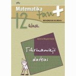 Matematika Tau. 12 kl. Bendr. kur. tikr. darbai