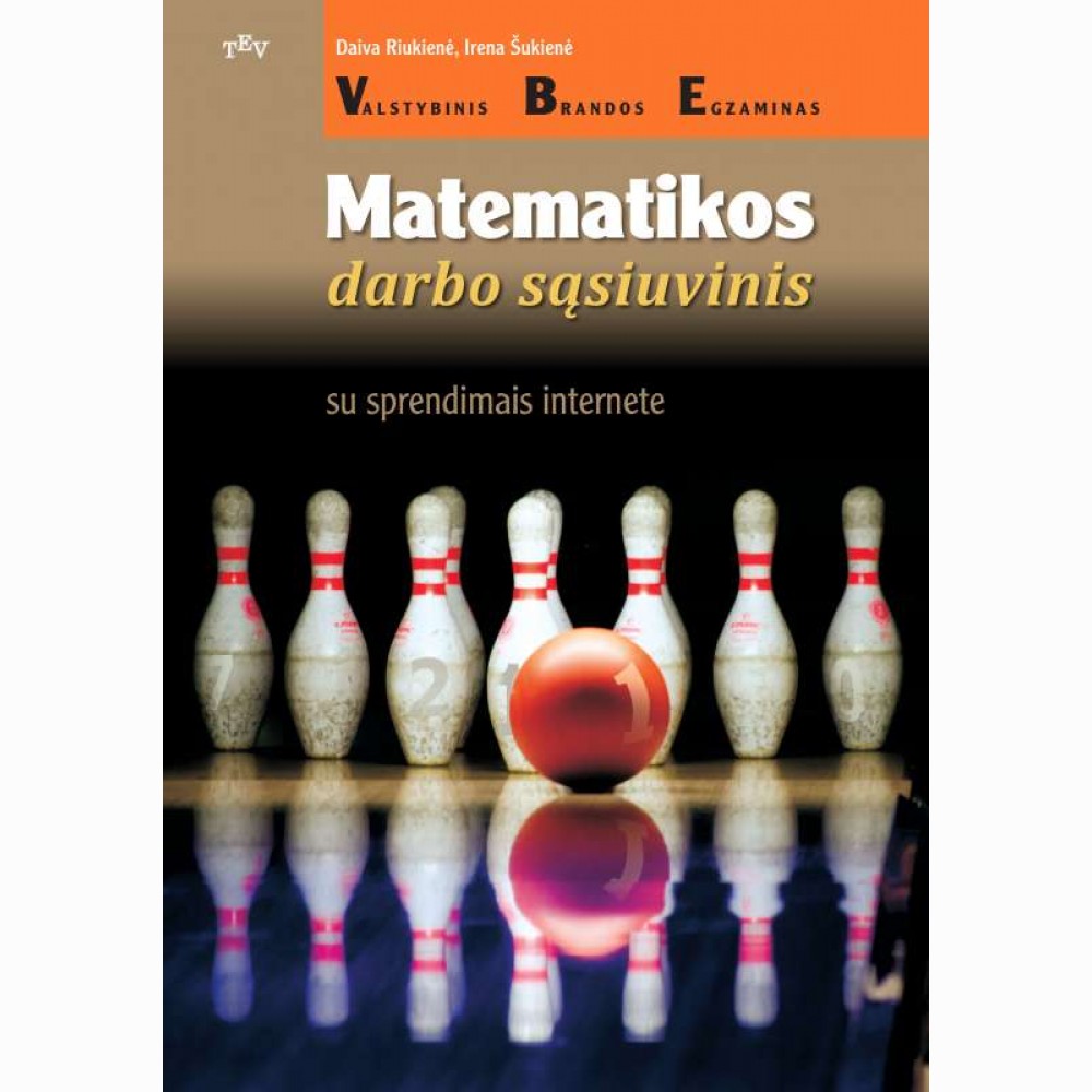 Valstybinis brandos egzaminas. Matematikos darbo sąsiuvinis su sprendimais internete 