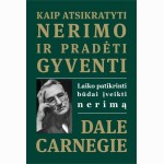 Kaip atsikratyti nerimo ir pradėti gyventi