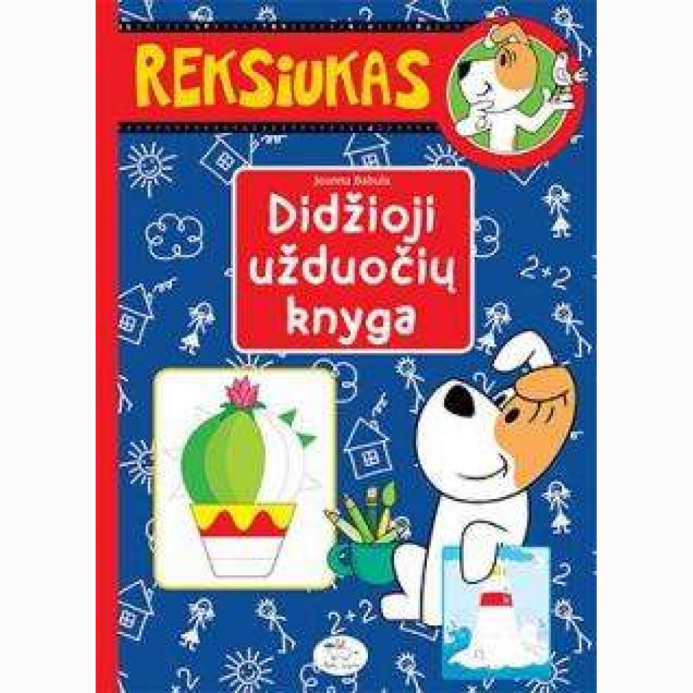 Reksiukas. Didžioji užduočių knyga
