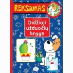 Reksiukas. Didžioji užduočių knyga