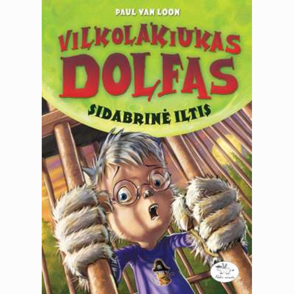 Vilkolakiukas Dolfas. Sidabrinė iltis