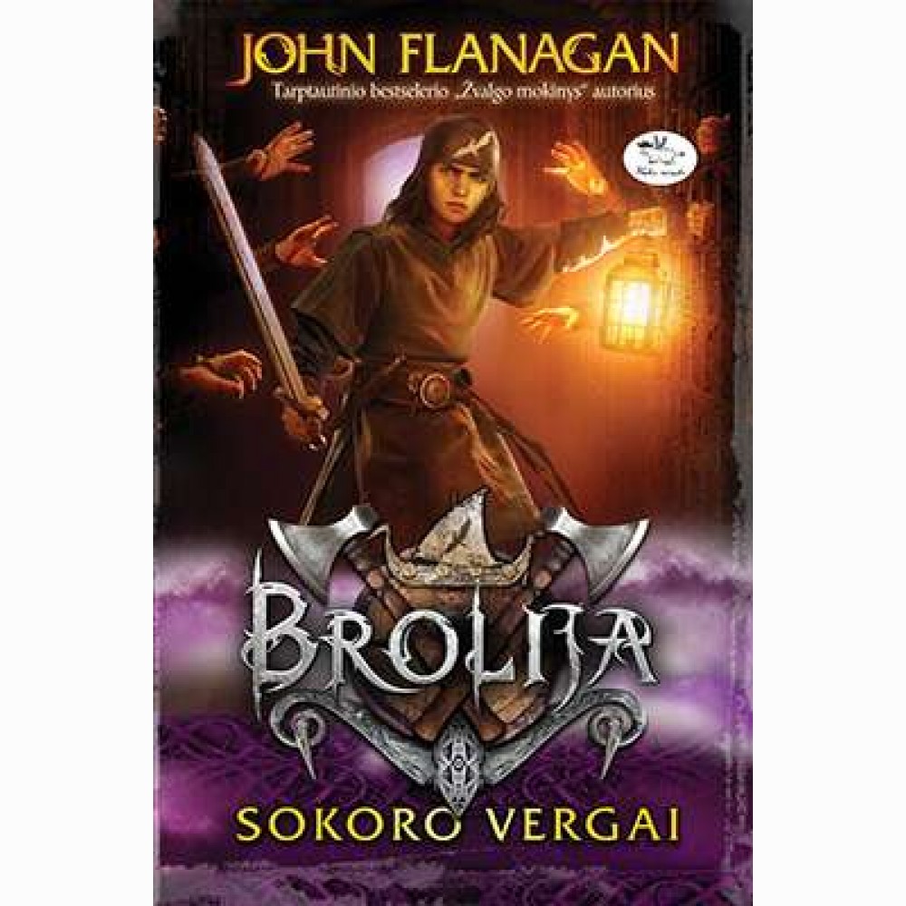 Brolija 4. Sokoro vergai 
