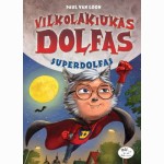 Vilkolakiukas Dolfas. Superdolfas