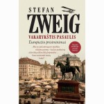 Vakarykštis pasaulis. Europiečio prisiminimai