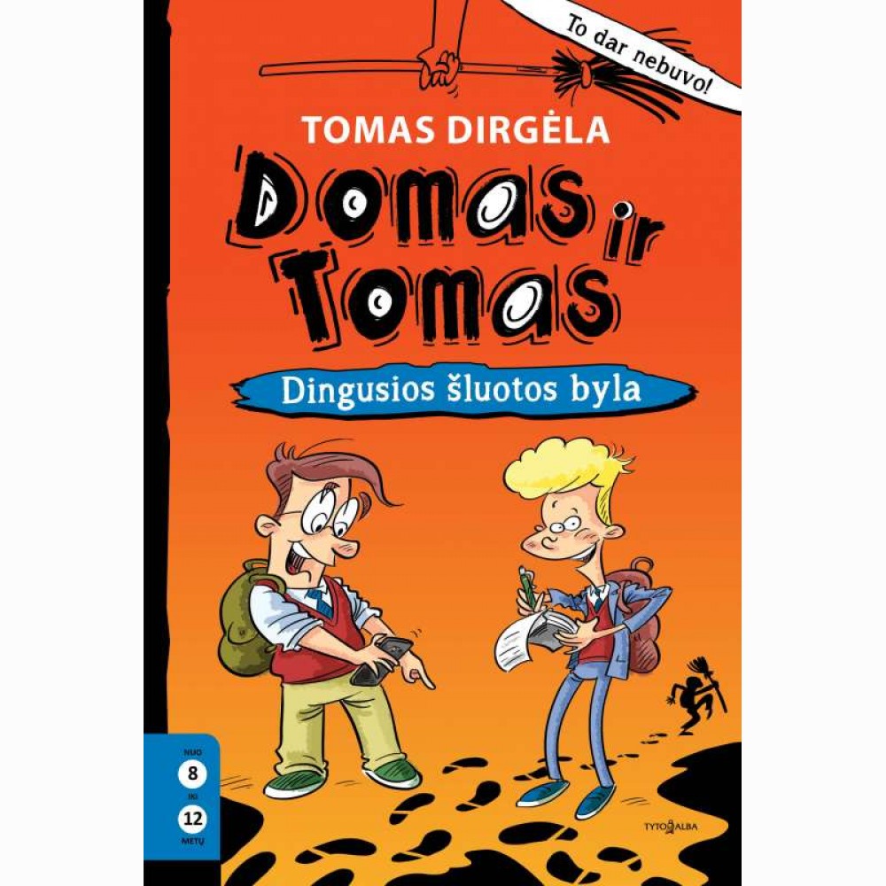 Domas ir Tomas. Dingusios šluotos byla. 1 knyga