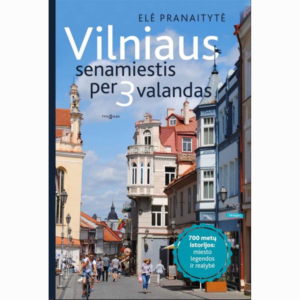 Vilniaus senamiestis per 3 valandas