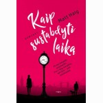 Kaip sustabdyti laiką
