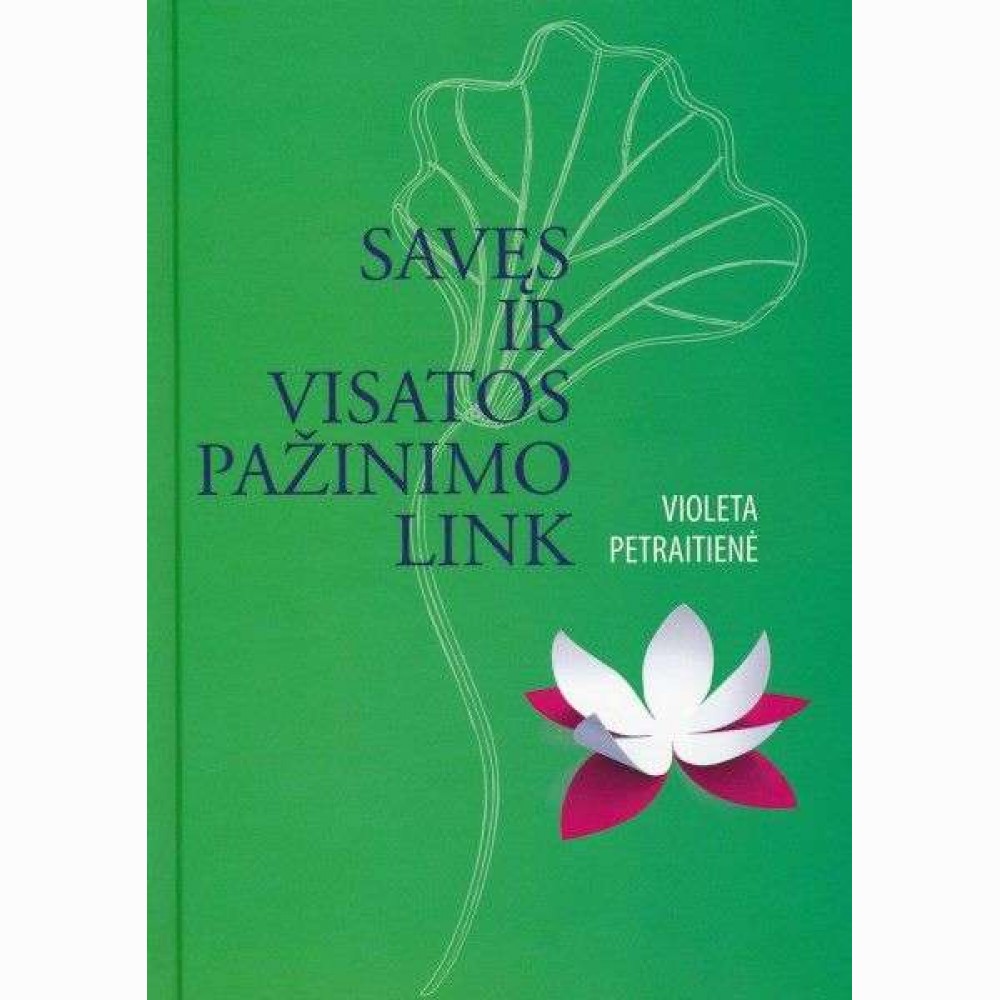 Savęs ir visatos pažinimo link 