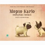 Mopso Karlo nuotykiai tęsiasi