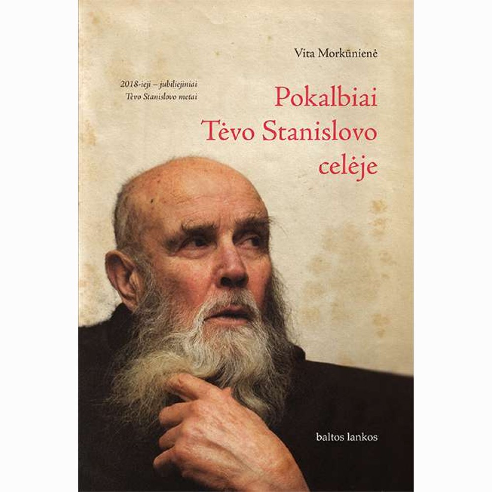 Pokalbiai Tėvo Stanislovo celėje