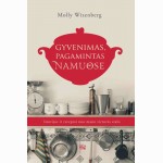 Gyvenimas pagamintas namuose