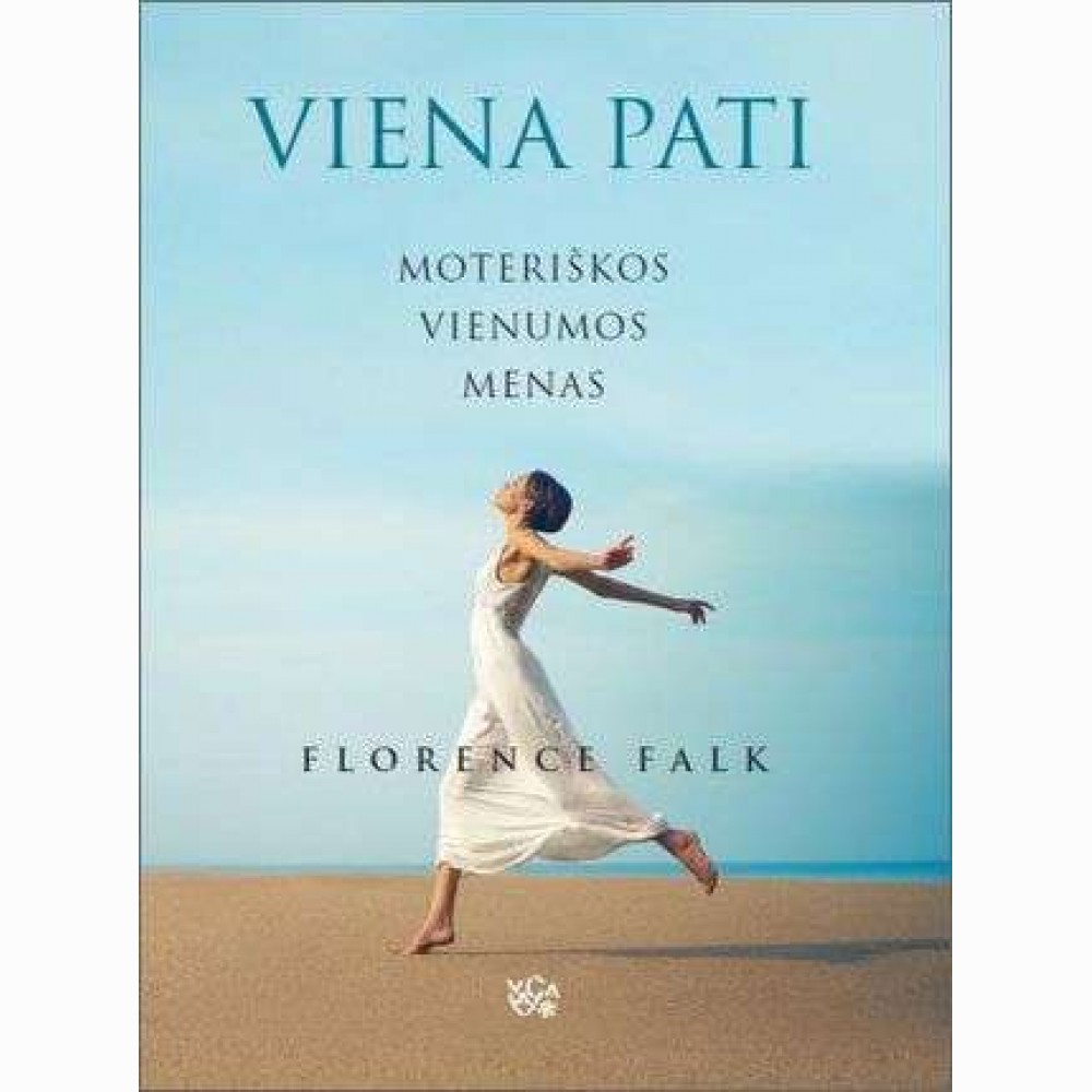 Viena pati: moteriškos vienumos menas 