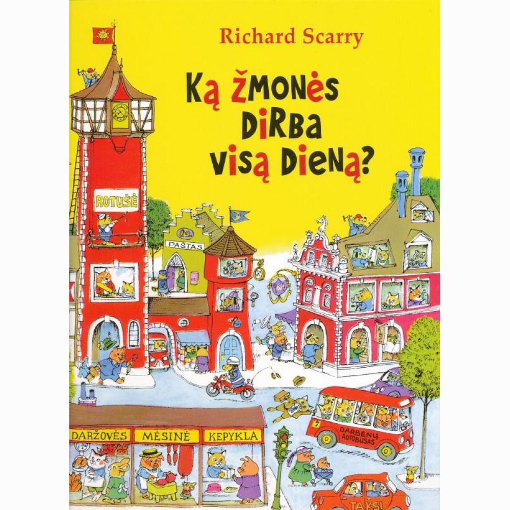 Ką žmonės dirba visą dieną?