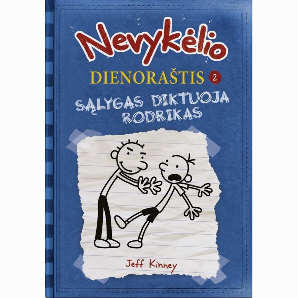 Nevykėlio dienoraštis 2. Sąlygas diktuoja Rodrikas