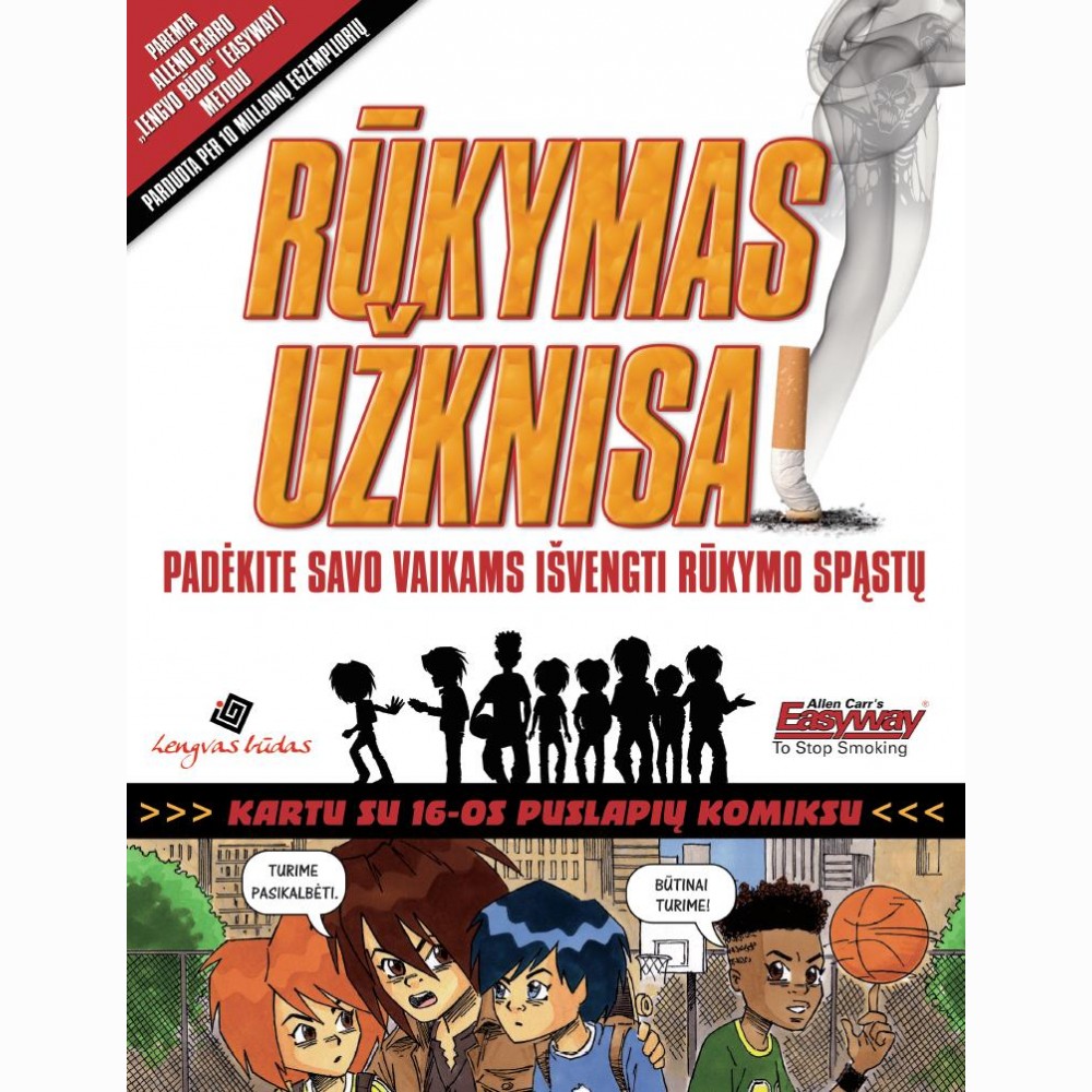 Rūkymas užknisa!
