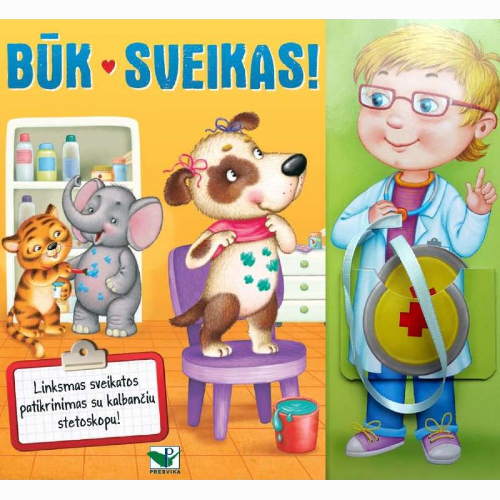 Būk sveikas! (su kalbančiu stetoskopu)