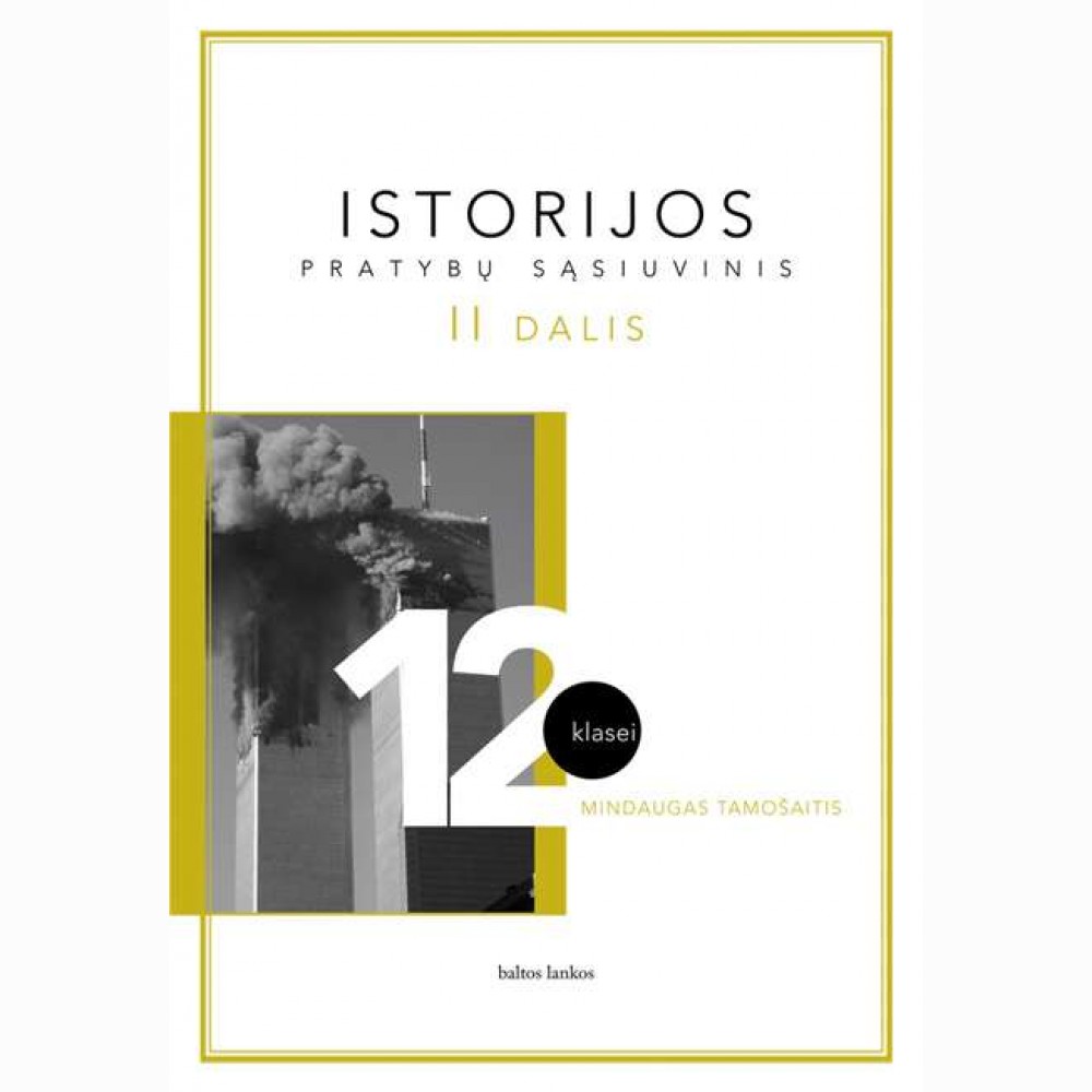 Istorijos pratybų sąsiuvinis 11 klasei, 2 dalis 