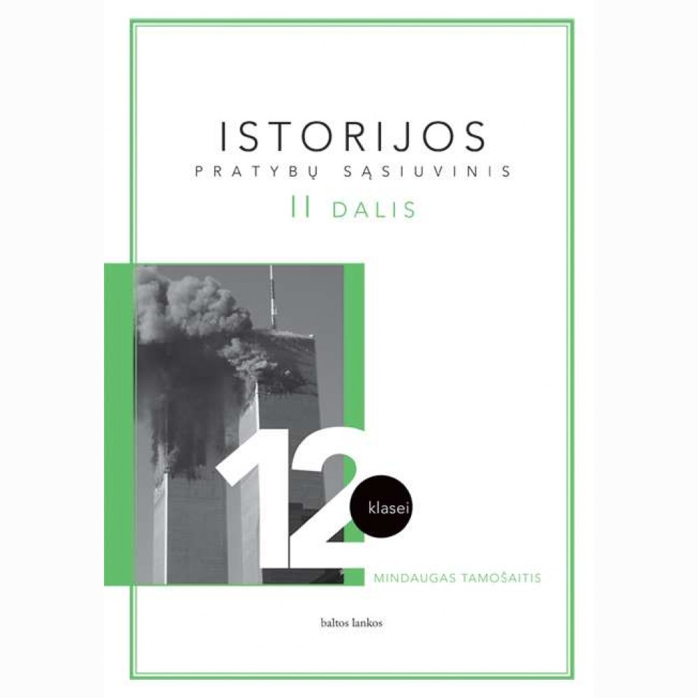 Istorijos pratybų sąsiuvinis 12 klasei, 2 dalis 