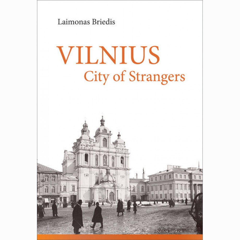 Vilnius - City of Strangers