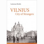 Vilnius - City of Strangers