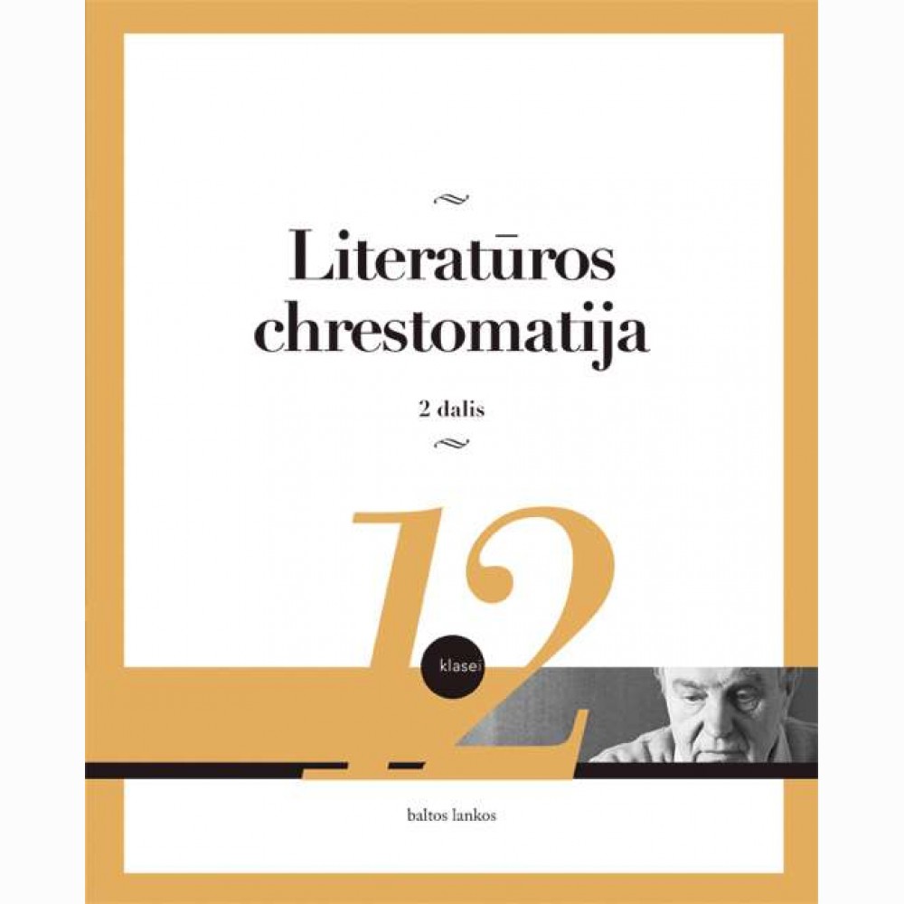 Literatūros chrestomatija 12 kl. 2d.