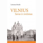 Vilnius savas ir svetimas
