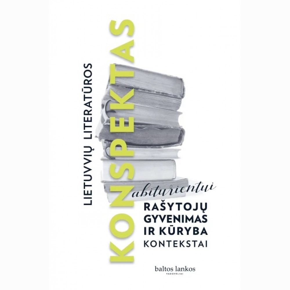 Lietuvių literatūros konspektas abiturientui 