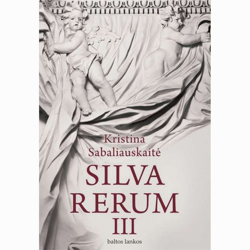 Silva rerum III