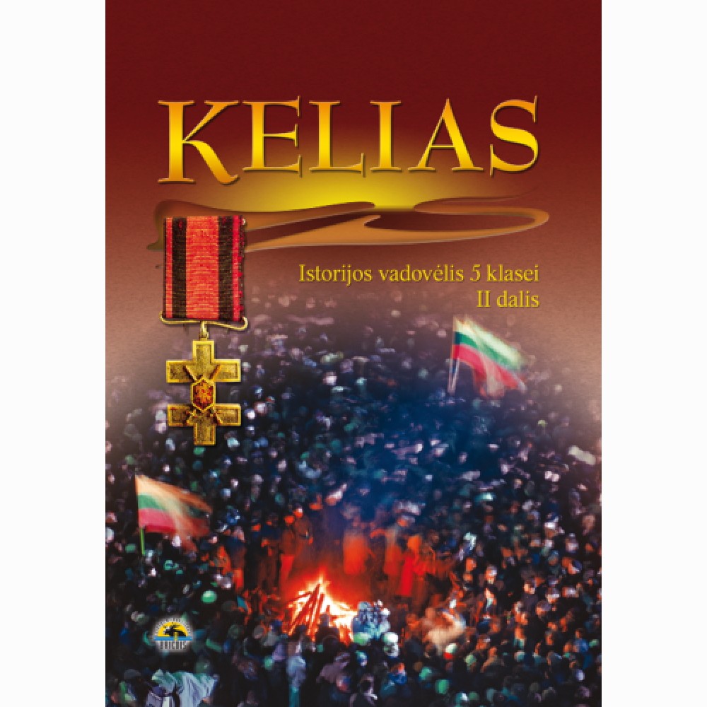 Kelias,istorijos vadovėlis 5 kl. 2 dalis