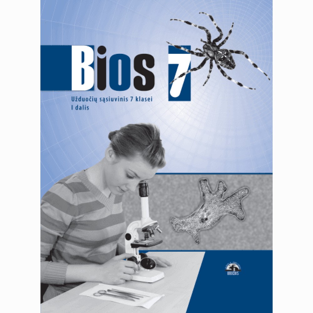 Bios 7, biologijos užduočių sąsiuvinis 7 kl. I dalis 
