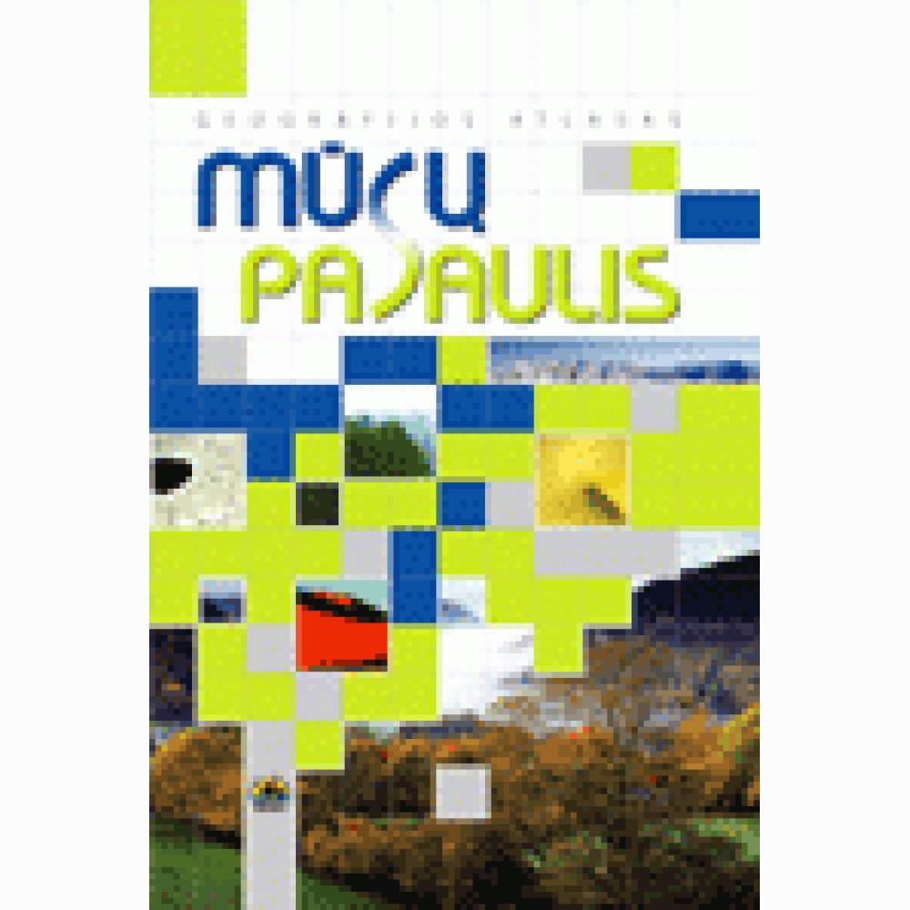 Mūsų pasaulis. Geografijos atlasas