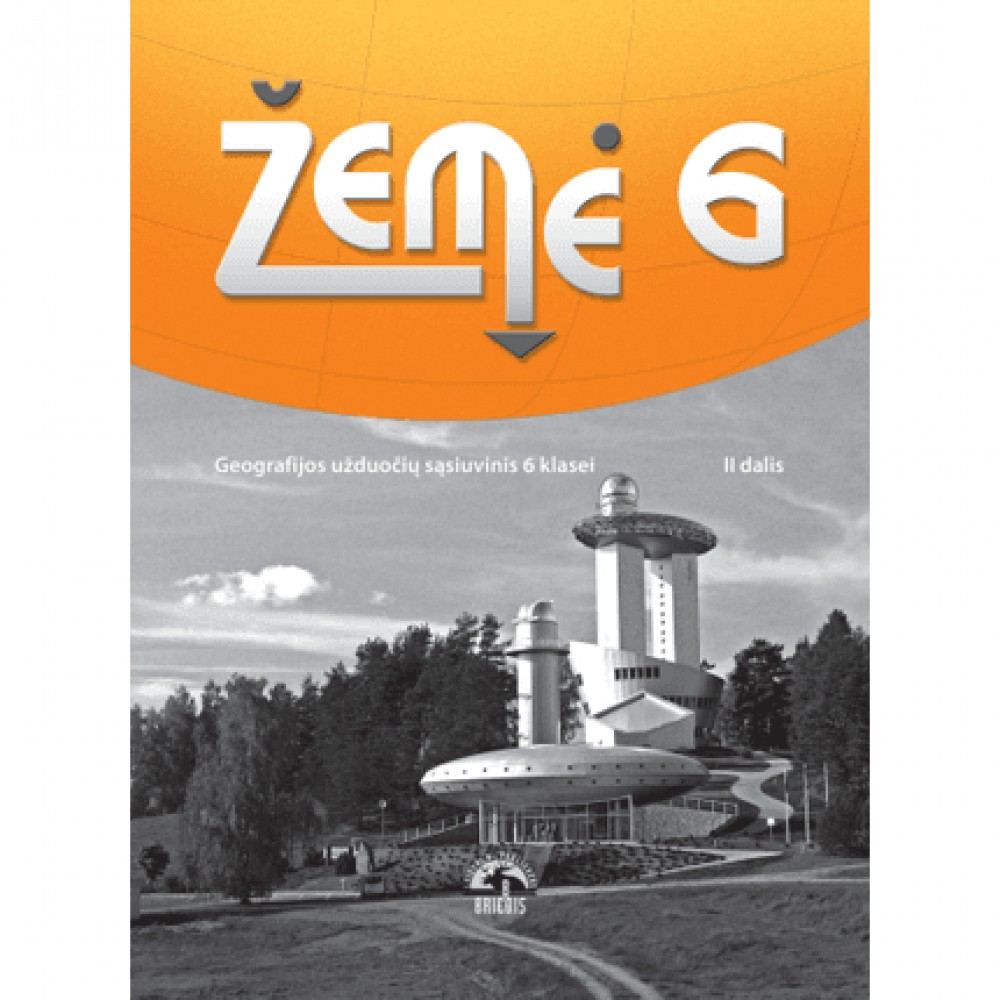 Žemė 6 Užduočių sąsiuvinis 6 kl.II d