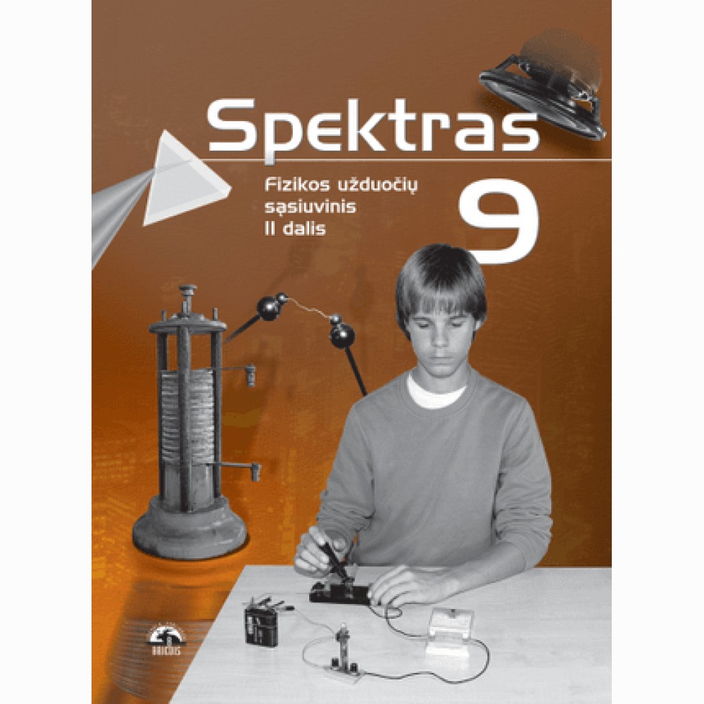 Spektras 9. Fizikos užduočių sąsiuvinis 9 kl., II d