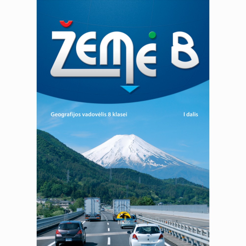 Žemė 8. Geografijos vadovėlis 8 kl., I d.