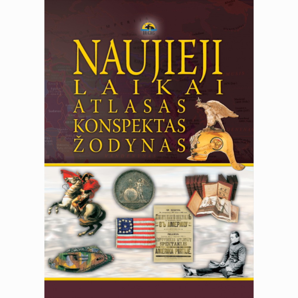 Naujieji laikai: atlasas, konspektas, žodynas 
