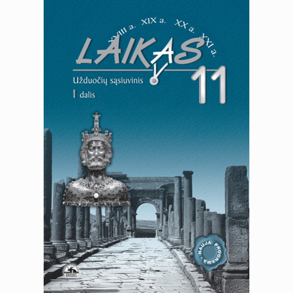 Laikas 11. Užduočių sąsiuvinis 11 kl., I d.  