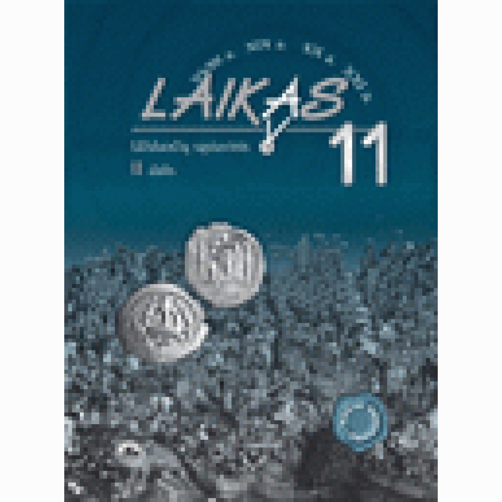 Laikas 11. Užduočių sąsiuvinis 11 kl., II d. 