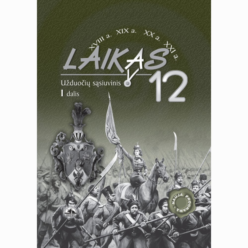 Laikas 12. Užduočių sąsiuvinis 12 kl., I d. 