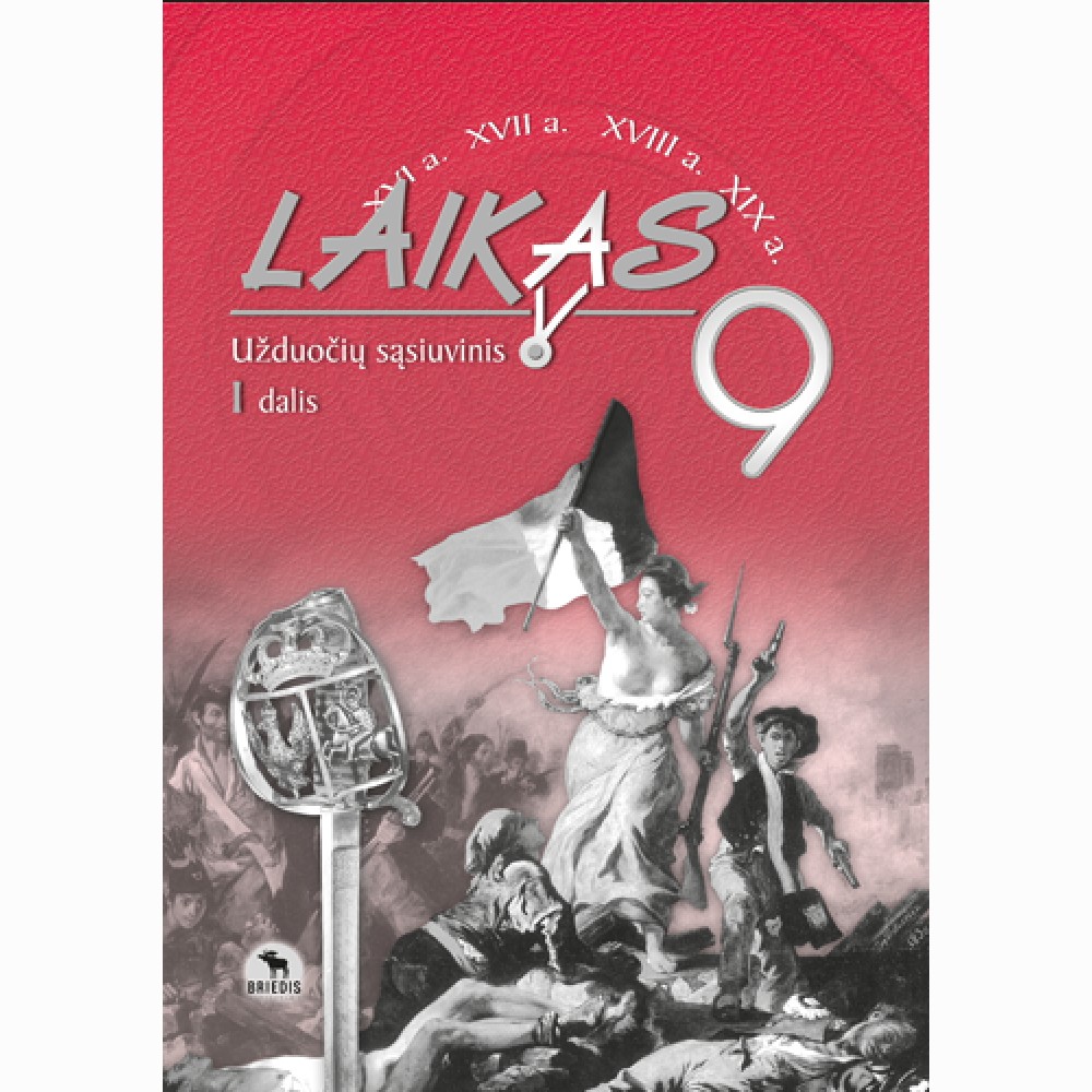 Laikas 9. Užduočių sąsiuvinis 9 klasei, 1 dalis