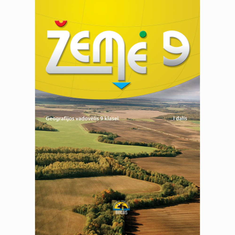 Žemė 9. Geografijos vadovėlis 9 kl., I d.