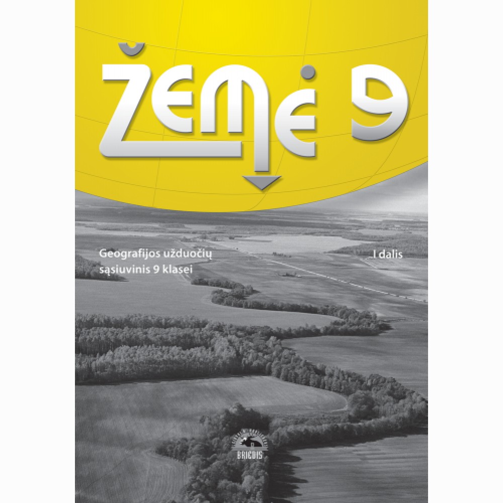 Žemė 9. Užduočių sąsiuvinis 9 kl., I d.