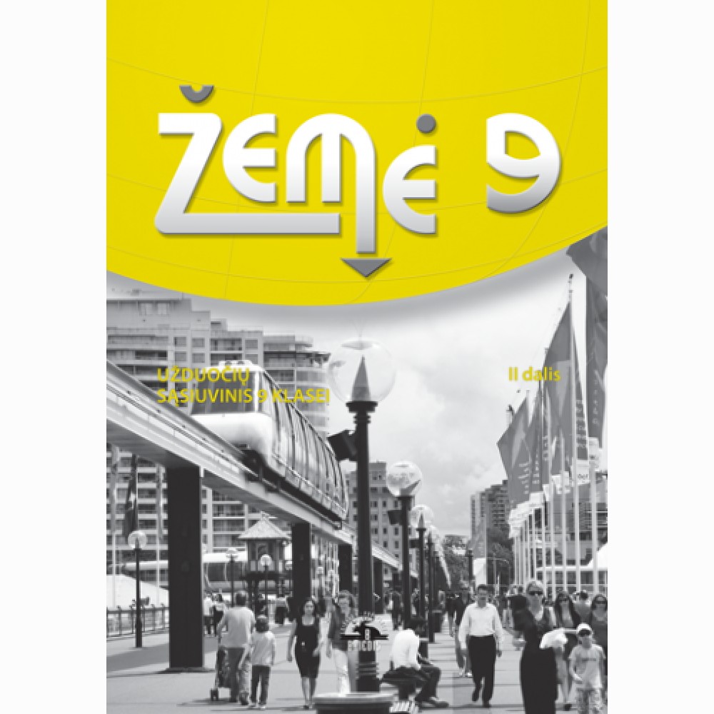 Žemė 9. Užduočių sąsiuvinis 9 kl., II d.