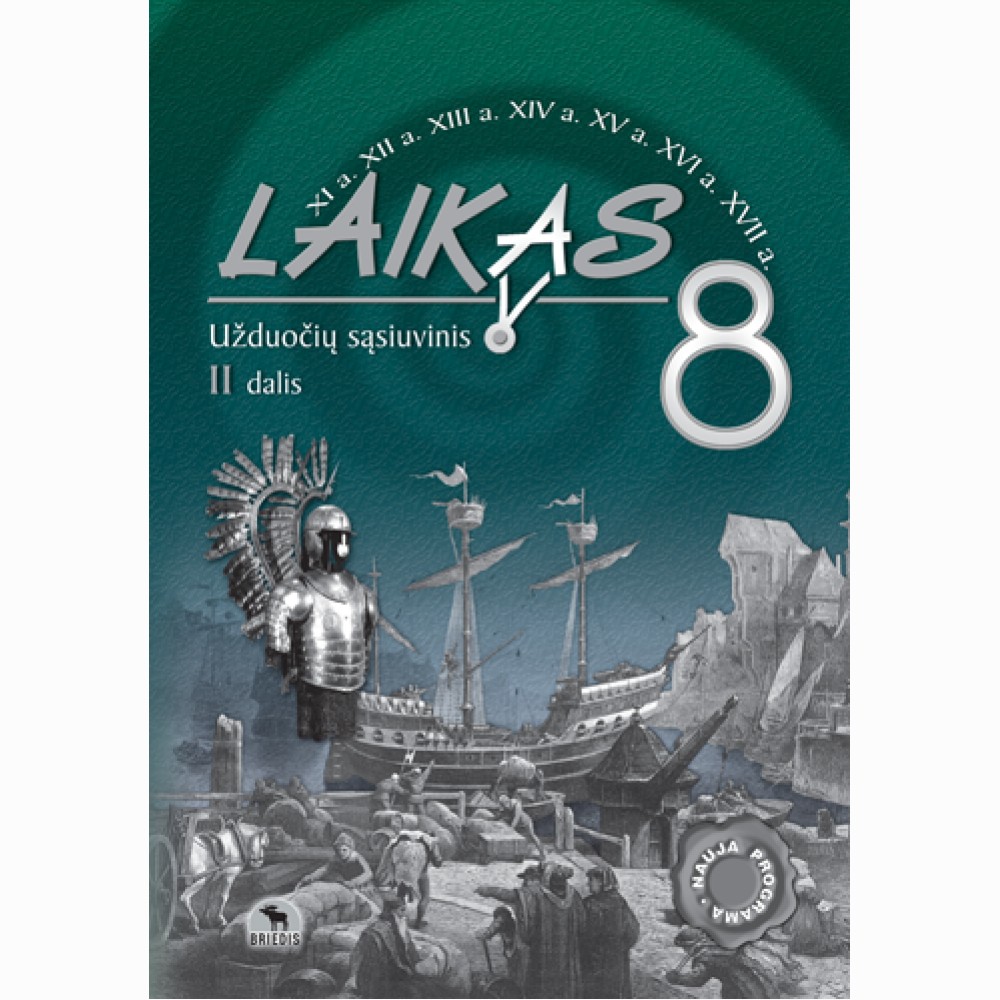 Laikas 8. Užduočių sąsiuvinis 8 kl., II d.