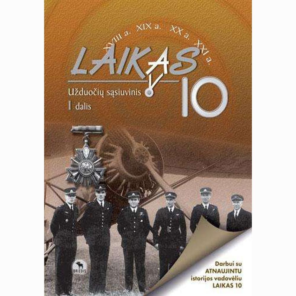 Laikas 10. Užduočių sąsiuvinis 10 kl., I d. 
