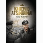 Kareivio atsiminimai. Heinz Guderian 