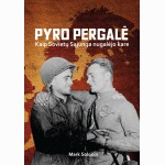 Pyro pergalė: kaip Sovietų Sąjunga nugalėjo kare